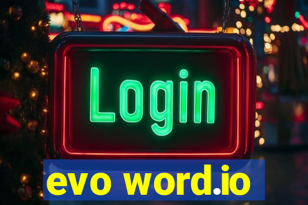 evo word.io